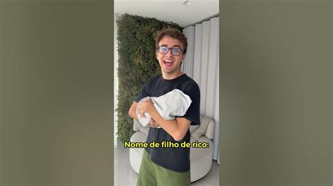 Nome De Filho De Rico - NOME DE FILHO DE POBRE X FILHO DE RICO - YouTube