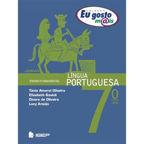 Livro Eu Gosto Mais Língua Portuguesa 7º Ano 7º Ano Em Promoção Na