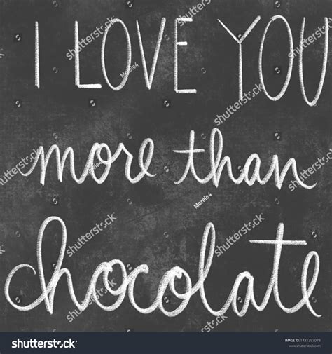 Love You More Than Chocolate Stock Illustration 1431397073 | Shutterstock