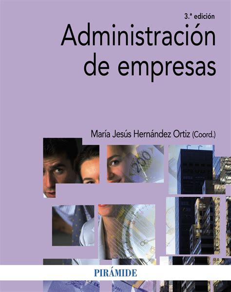 Administración de empresas Ediciones Pirámide