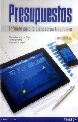 Presupuestos Enfoque Para La Planeacion Financiera Amazon Mx Libros