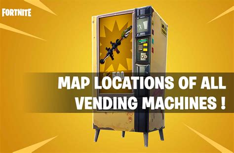 Map Of Fortnite Season 8 Vending Machine Locations Fortnite Season 9