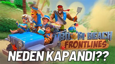 BOOM BEACH Frontlines NEDEN KAPANDI YouTube