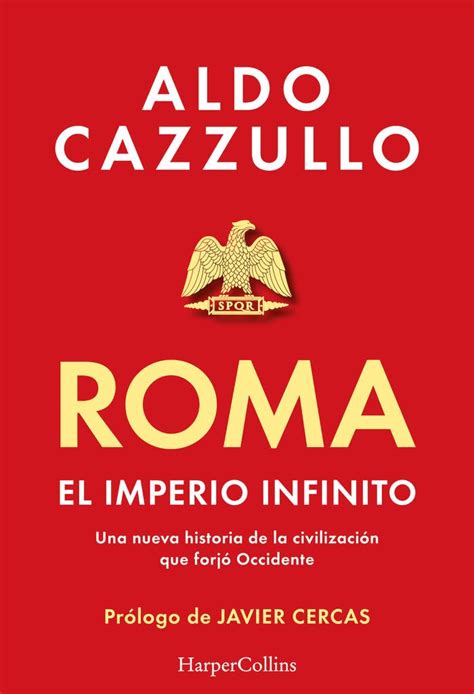 Amazon Roma El Imperio Infinito Una Nueva Historia De La