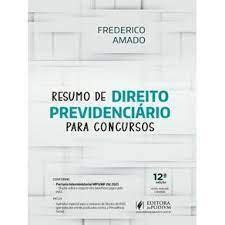 RESUMOS DE DIREITO PREVIDENCIARIO PARA CONCURSOS Livraria Entre Amigos