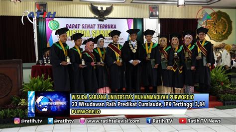 Wisuda Sarjana Universitas Muhammadiyah Purworejo YouTube