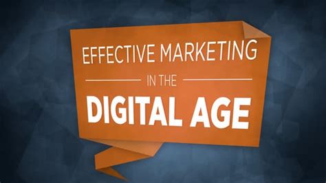 Effective Marketing In The Digital Age Ppt