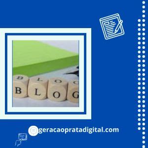 Passo a Passo Como Criar um Blog do Zero Geração Prata Digital