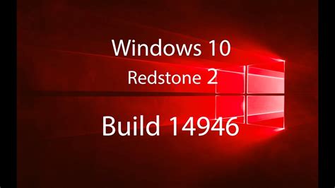 Windows 10 Redstone 2 сборка 14946 Youtube