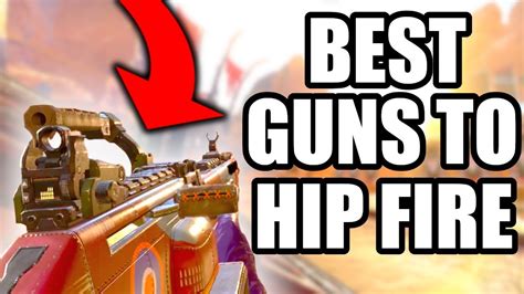 Apex Legends Hip Fire Guide Best Weapons To Use Youtube