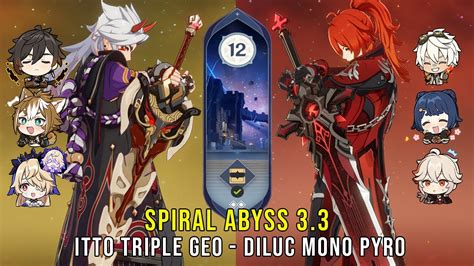 C Itto Triple Geo And C Diluc Mono Pyro Genshin Impact Abyss