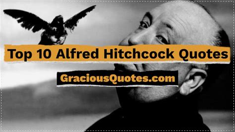 Top 10 Alfred Hitchcock Quotes Gracious Quotes Youtube