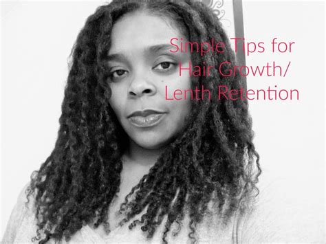 Simple Cheap Tips For Hair Growth Length Retention Natural Hair