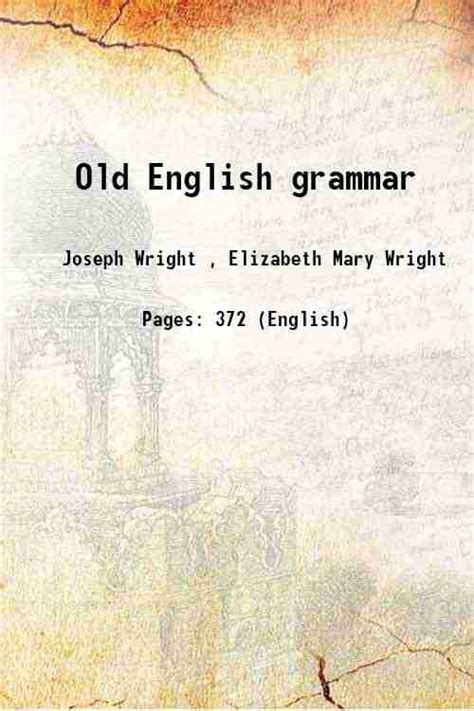 Old English grammar 1908 - Walmart.com