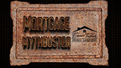 Mortgage Debunking Mortgage Myths YouTube