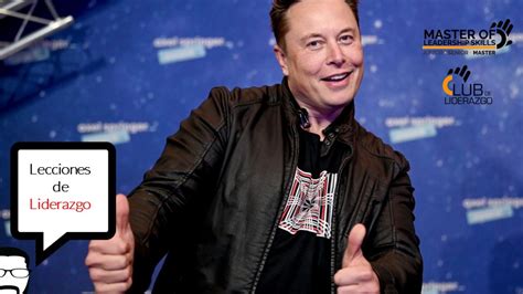 Claves De Liderazgo De Elon Musk Líder Activo