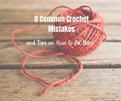 Common Crochet Mistakes And Fixing Tips Sandra Stitches