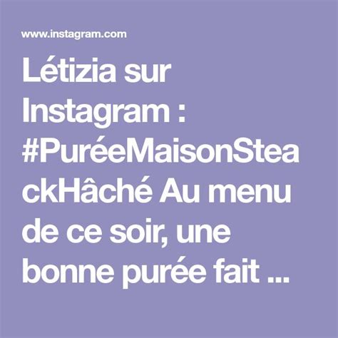 L Tizia Sur Instagram Pur Emaisonsteackh Ch Au Menu De Ce Soir Une