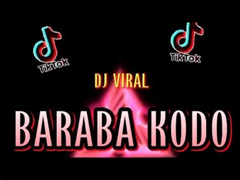 Dj Viral Baraba Kodo Indralntpn Mp Youtube