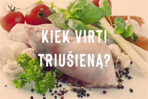 Kiek virti triušieną