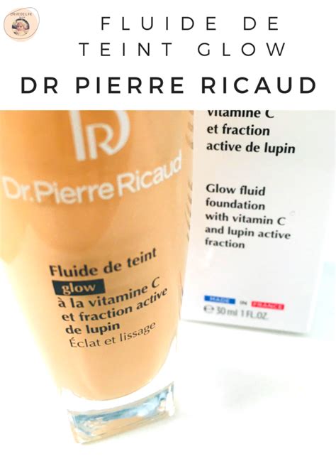 Fluide De Teint GLOW Du Dr Pierre Ricaud Mon Avis Omyrides