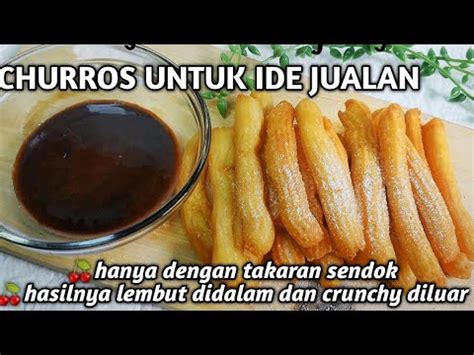 Resep Churros Cocok Untuk Ide Jualan Hanya Dengan Takaran Sendok