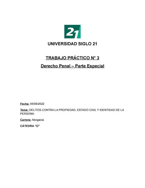 Tp 3 Derecho Penal Universidad Siglo 21 Trabajo PrÁctico N° 3 Derecho