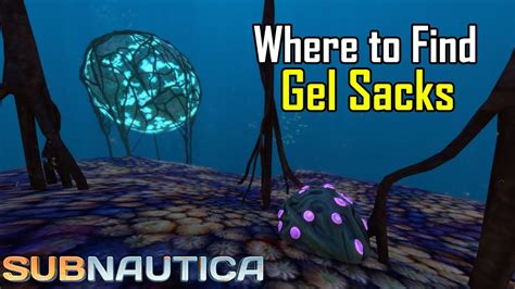 Subnautica Where To Find Gel Sacks Youtube