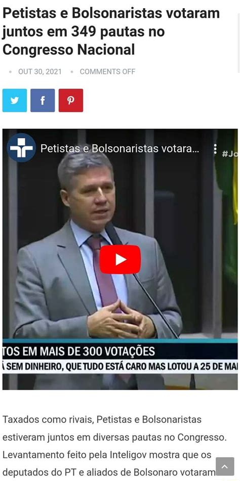 Petistas E Bolsonaristas Votaram Juntos Em 349 Pautas No Congresso