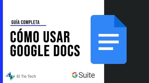 C Mo Usar Google Docs Editor De Documentos De Google Youtube