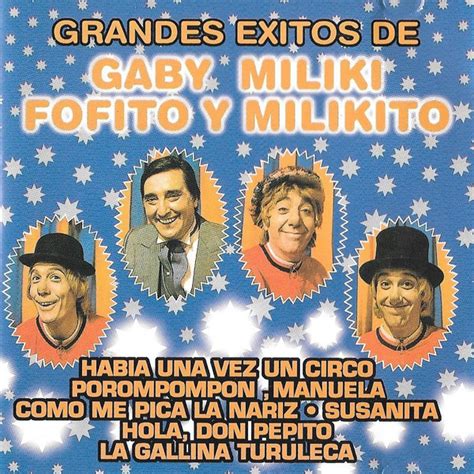 Gaby Miliki Fofito Milikito Grandes Exitos De Gaby Miliki Fofito