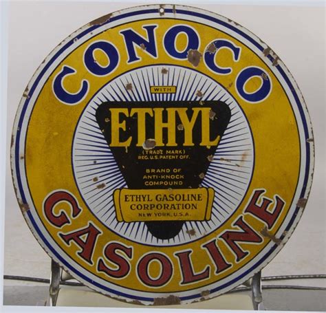 Lot Detail Round Conoco Gasoline With Ethyl Porcelain Sign