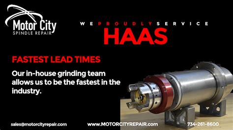 Haas Spindle Repair Free Estimates 734-261-8600