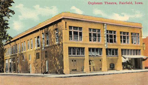 Orpheum Cafe And Theater In Fairfield Ia Cinema Treasures