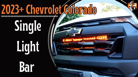 Chevrolet Colorado Single Light Bar EASY INSTALL 2023 2024 M R