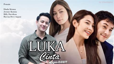 LUKA CINTA Segera Di SCTV Dinda Kirana Jerome Kurnia Billy