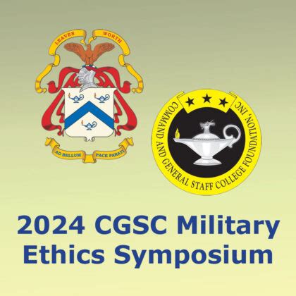 Cac Cgsc And Foundation Host Cgsc Military Ethics Symposium