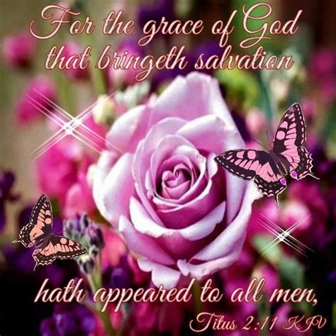 For The Grace Of God That Bringeth Salvation Hath Appeared To All Men