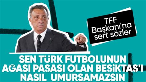 Ahmet Nur Çebi den TFF Başkanı Mehmet Büyükekşi ye tepki