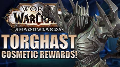 Torghast Twisting Corridors Cosmetic REWARDS Shadowlands World Of