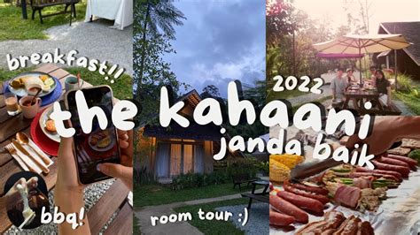 New The Kahaani Janda Baik Vlog Room Tour Bbq Chill W Us