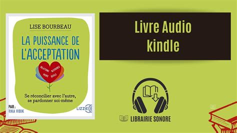 Livre audio extrait La puissance de l acceptation kindle broché Lise