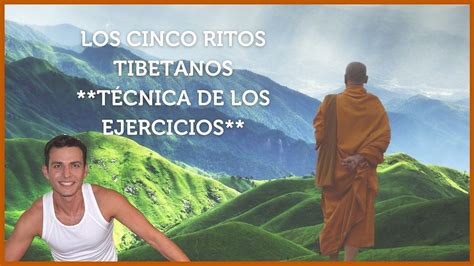 Los Cinco Ritos Tibetanos Practica Estos Cinco Ejercicios Y