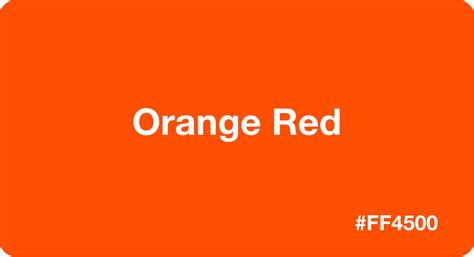 Orange Red HEX Code #ff4500