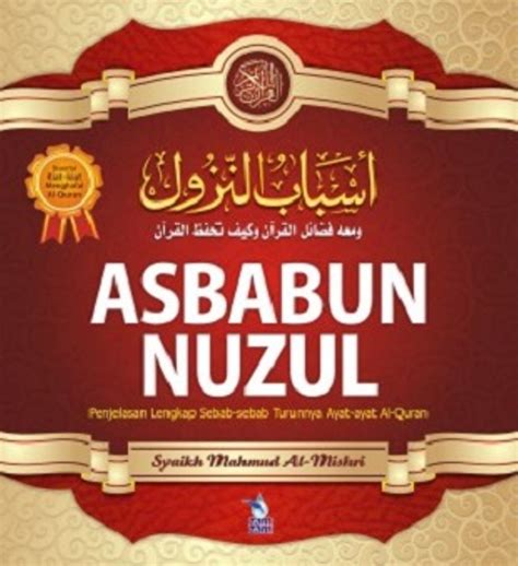 Jual Kitab Asbabun Nuzul Sebab Turunnya Ayat Al Quran Pustaka Al Riset