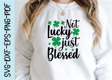 Not Lucky Just Blessed Svg Graphic By FunnySVG Creative Fabrica