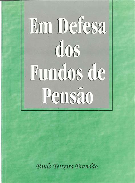 Em Desfesa Dos Fundos De Pens O Paulo Teixeira Brand O Apape