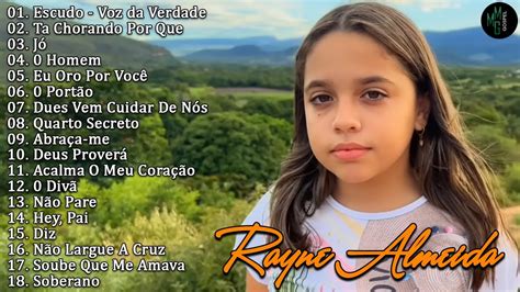 Rayne Almeida Novas Can Es Gospel Atualizadas Escudo T