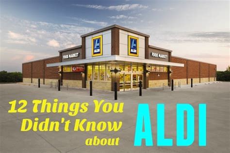 Things You Didn T Know About Aldi