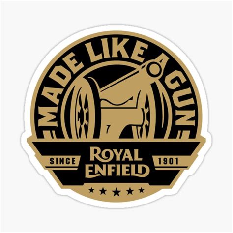 Made Like A Gun Royal Enfield Since 1901 Sticker For Sale By Sonyamartinez77 Redbubble